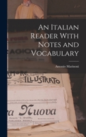 An Italian Reader With Notes and Vocabulary 1356028209 Book Cover
