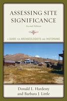 Assessing Site Significance: A Guide for Archaeologists and Historians (Heritage Resource Management) 074250316X Book Cover