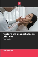 Fratura da mandíbula em crianças 6209240356 Book Cover