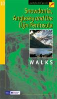 Snowdonia, Anglesey and the Llyn Peninsula: Walks (Pathfinder Guide) 071170550X Book Cover