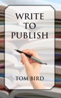 Write to Publish 1627470131 Book Cover