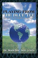 Playing from the Blue Tee: Women in the Federal Government 1424178584 Book Cover