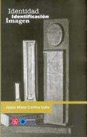 Identidad, Identificacion, Imagen 968168320X Book Cover