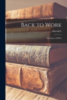 Back to Work; the Story of PWA 1016419872 Book Cover