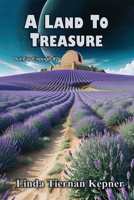 A Land to Treasure: Out Far Enough #2 1515419169 Book Cover