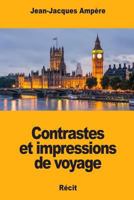 Contrastes Et Impressions de Voyage 1983831905 Book Cover
