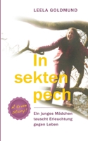 Insektenpech: Ein junges Mädchen tauscht Erleuchtung gegen Leben (German Edition) 375344653X Book Cover