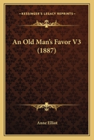 An Old Man's Favor V3 1165924587 Book Cover