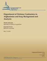 Department of Defense Contractors in Afghanistan and Iraq: Background and Analysis 1490476903 Book Cover