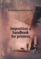 Imposition a Handbook for Printers 5518626134 Book Cover