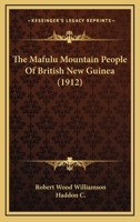 The Mafulu Mountain People Of British New Guinea 1023629887 Book Cover