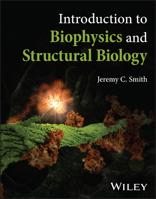 Introduction to Biophysics and Structural Biology 1394429223 Book Cover