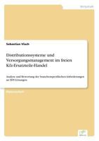 Distribitionssysteme Und Versorgungsmanagement Im Freien Kfz-Ersatzteile-Handel 3838666496 Book Cover