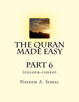 The Quran Made Easy (colour-Coded) - Part 6 1539420752 Book Cover