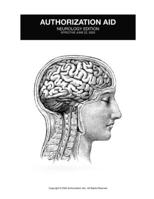 AUTHORIZATION AID: Neurology Edition: Advanced Imaging Prior Authorization B08BTYZK38 Book Cover