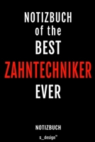 Notizbuch f�r Zahntechniker: Originelle Geschenk-Idee [120 Seiten liniertes blanko Papier] 1692797433 Book Cover