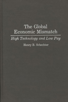 Global Economic Mismatch 0275944611 Book Cover