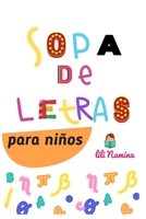 Sopa de letras para niños: 130 sopas de letras para niños de 9 a 12 años B08F9D97YC Book Cover