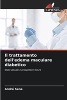 Il trattamento dell'edema maculare diabetico (Italian Edition) 6207539362 Book Cover