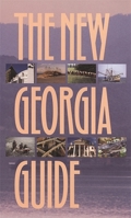 The New Georgia Guide 0820317985 Book Cover