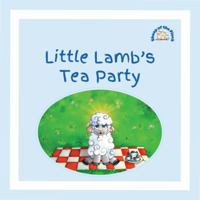 Little Lamb's Tea Party (Sheep of the Flock) B0F53KPS3C Book Cover