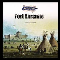 Fort Laramie 143583674X Book Cover