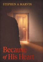Because of His Heart 1038340624 Book Cover