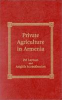 Private Agriculture in Armenia 0739102052 Book Cover