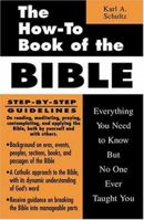 The How-to Book of the Bible: Everything You Need to Know But No One Ever Taught You (How-To Books) 1592760953 Book Cover