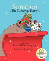 Snoshoo The Stowaway Bunny 1460969782 Book Cover