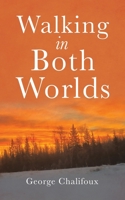 Walking in Both Worlds 0228879159 Book Cover