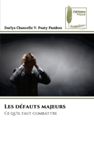 Les défauts majeurs (French Edition) 6207811542 Book Cover