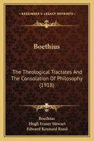Boethius: The Theological Tractates And The Consolation Of Philosophy 1165695065 Book Cover