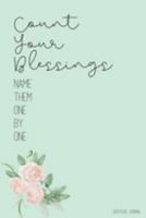 Count Your Blessings: Gratitude Journal | Lined Pages with Daily Prompt | Gratitude Gifts | Seafoam Green 1691205427 Book Cover