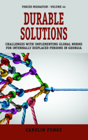 Durable Solutions: Challenges with Implementing Global Norms for Internally Displaced Persons in Georgia 1800733828 Book Cover