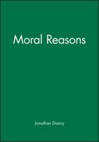 Moral Reasons 0631187928 Book Cover