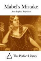 Mabel's Mistake 9356576572 Book Cover