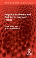 Regional Problems and Policies in Italy and France (Routledge Revivals) 1032888474 Book Cover