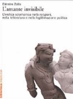 L'amante invisibile: L'erotica sciamanica nelle religioni, nella letteratura e nella legittimazione politica 8831748831 Book Cover