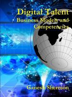 Digital Talent - Business Models and Competencies 1387229966 Book Cover