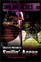 Smilin' Acres: The Angry Victim 1403387257 Book Cover