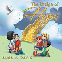 The Bridge of Hope 151276020X Book Cover