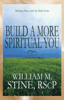 Build a More Spiritual You 1448924278 Book Cover
