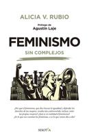 Feminismo sin complejos 841841426X Book Cover