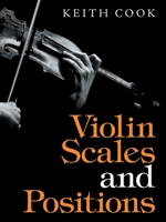 Violin Scales and Positions 1728323665 Book Cover