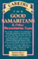 Careers for Good Samaritans and Other Humanitarian Types, 3rd edition (Careers for You Series) 0844281263 Book Cover