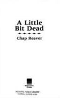 A Little Bit Dead 0385308019 Book Cover