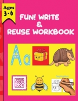 Funite & Reuse Workbook ages 3-6: A Magical Sight Words and Phonics Activity Workbook for Beginning Readers , Coloring, Dot to Dot, ... Pre-Reading, Big Workbook,and More 1659192218 Book Cover
