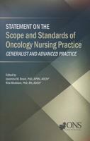 Statement on the Scope and Standards of Oncology Nursing Practice: Generalist and Advanced Practice 1935864300 Book Cover