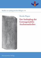 Der Sarkophag Der Gottesgemahlin Anchnesneferibre 3447105046 Book Cover